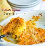 Herbed Delicata Squash Gratin - Thanksgiving Dinner Countdown
