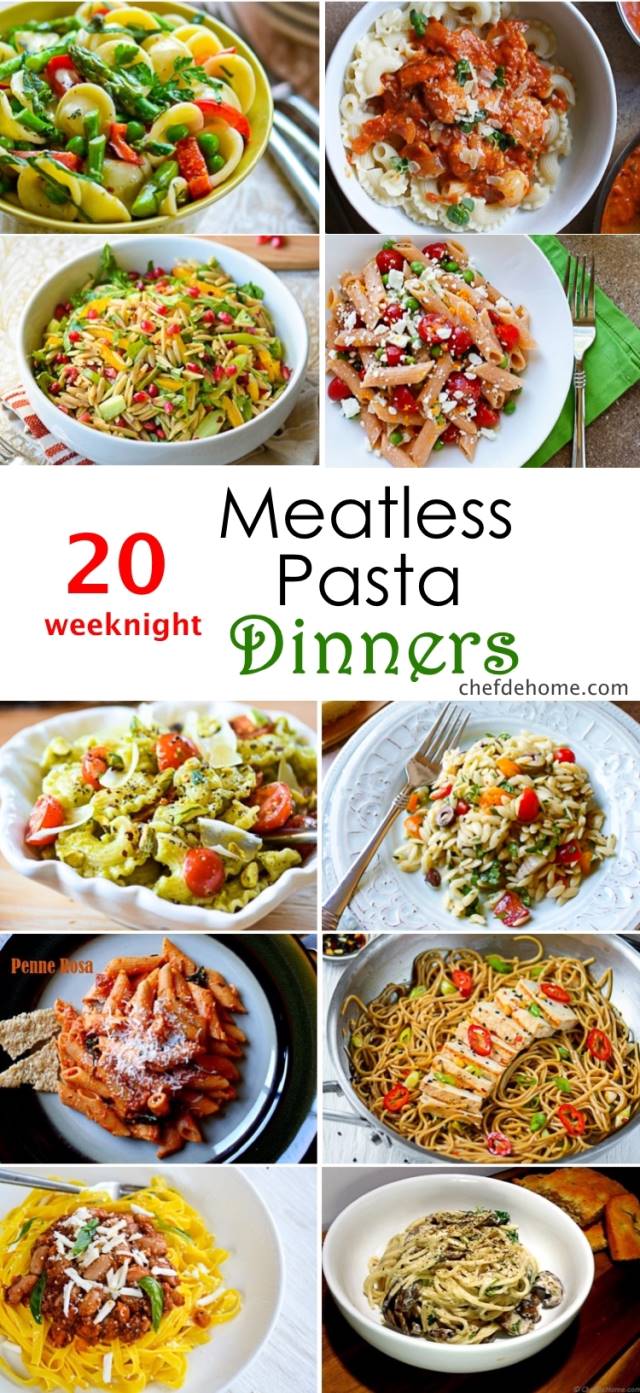 20 Weeknight Meatless Pasta Dinner Ideas Meals | ChefDeHome.com