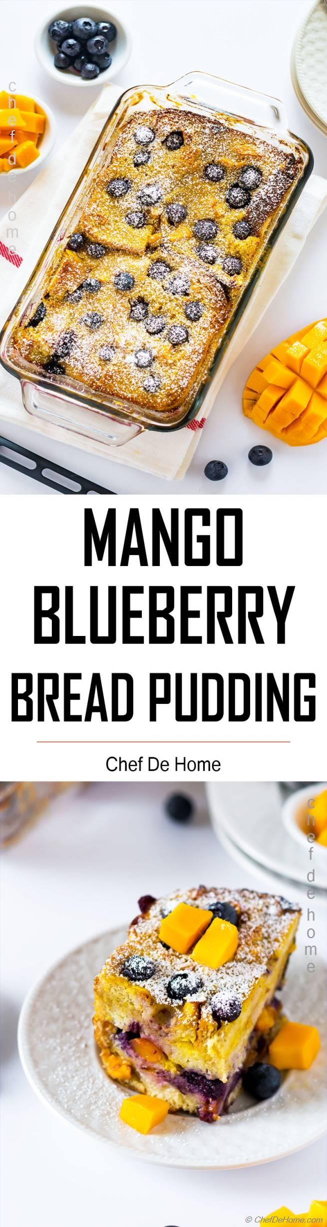 Mango Blueberry Bread Pudding Recipe