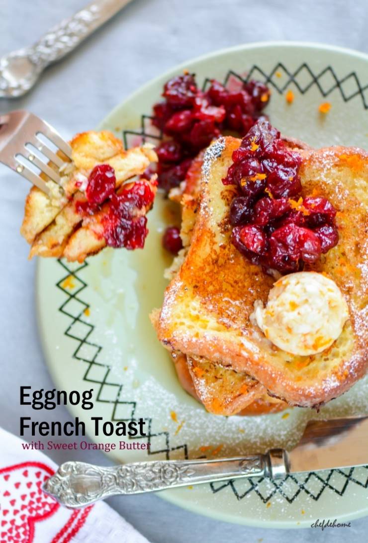 Eggnog French Toast with Orange Butter