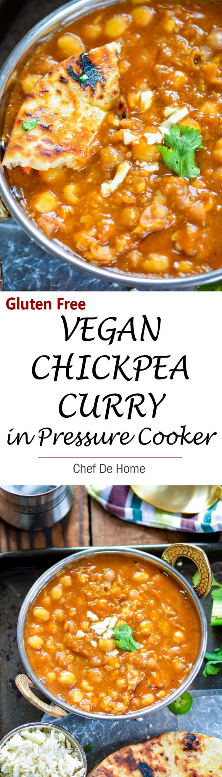 Simple and Easy Vegan Chickpea Curry made from scratch in pressure cooker | chefdehome.com