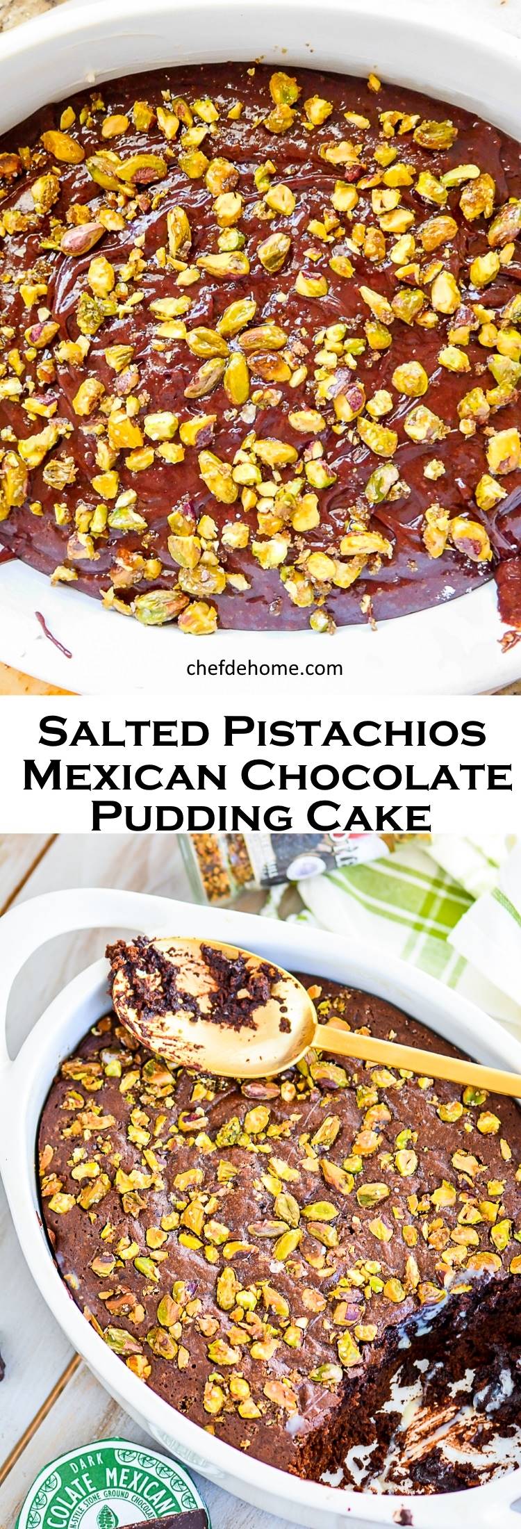 Double Mexican Chocolate Pudding Cake with hint of chili and topping of roasted light sweet and salty Pistachios | chefdehome.com