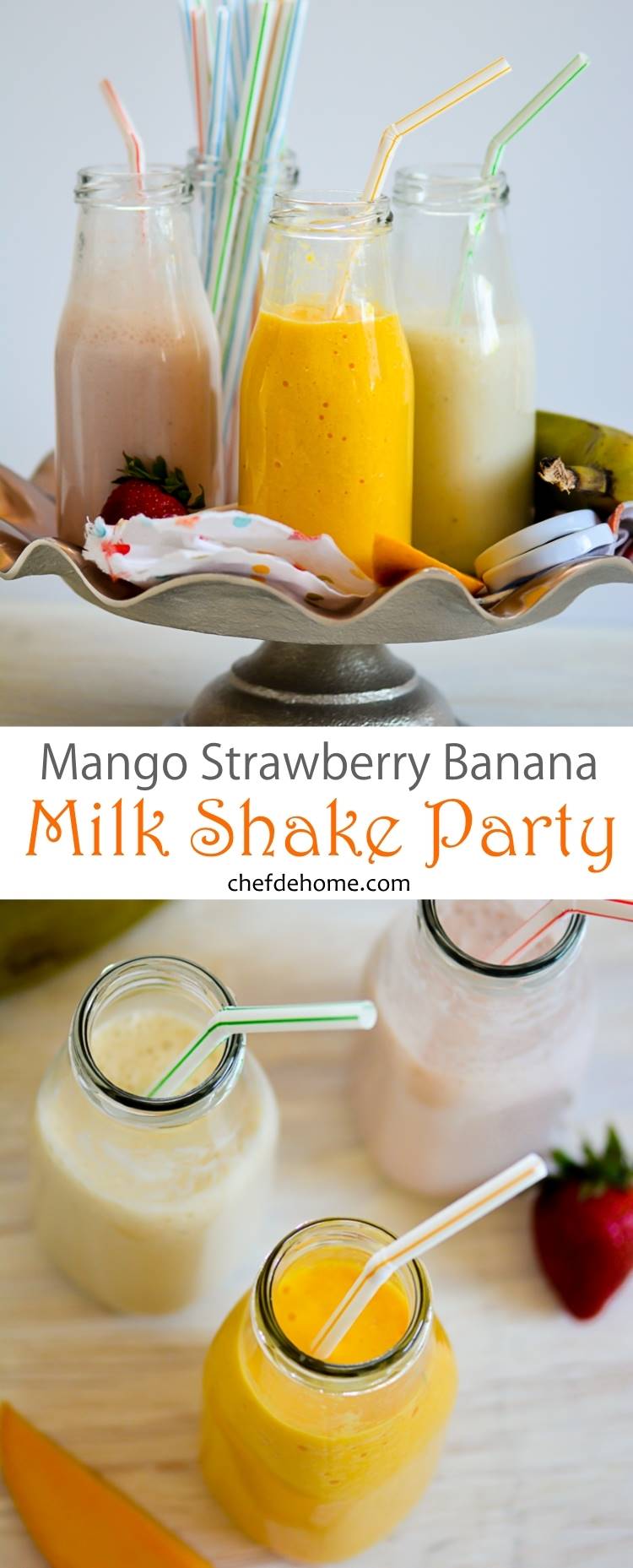 Mango Strawberry Banana Milk Shake for Kids Summer Party - chefdehome.com