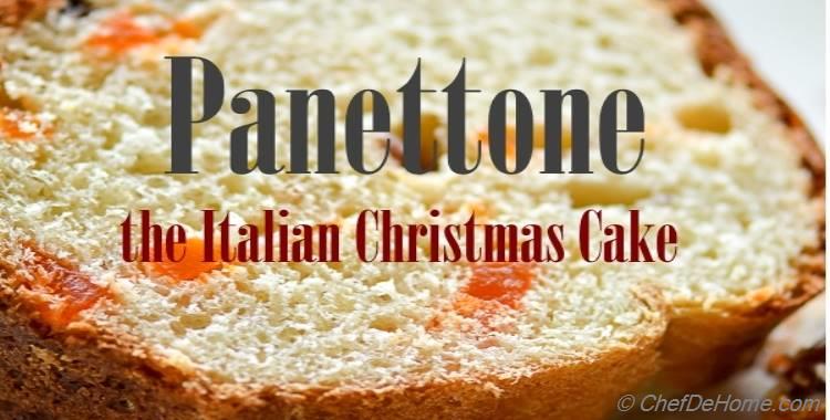 Christmas Panettone - an Italian Christmas Cake