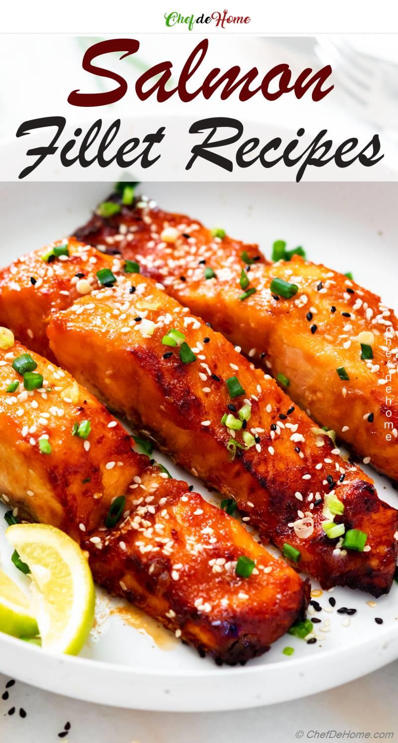 Ways To Cook Salmon Fillet Meals | ChefDeHome.com
