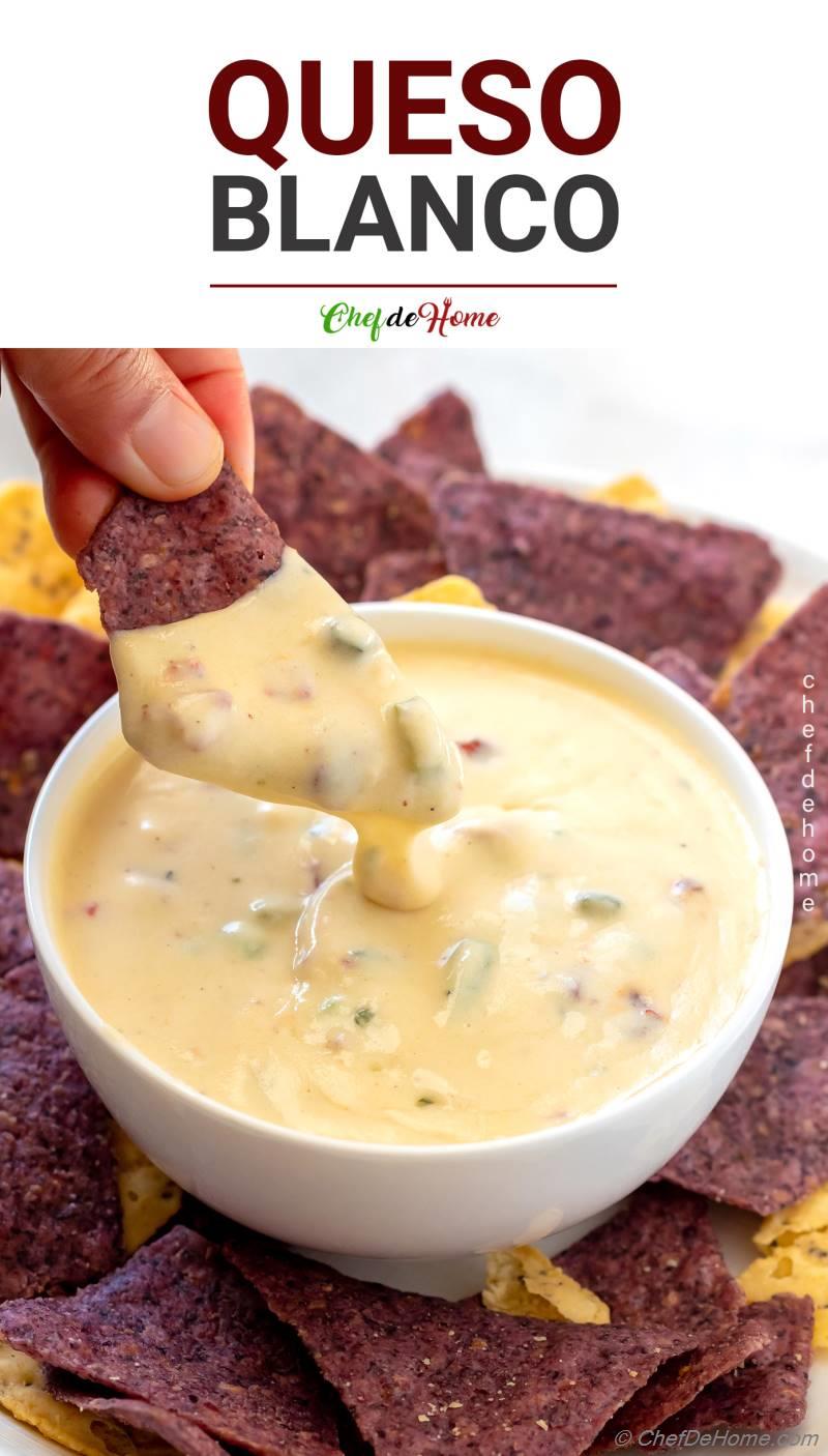 Queso Blanco - Queso Dip Recipe | ChefDeHome.com